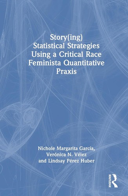 #ad Story ing Statistical Strategies Using a Critical Race Feminista Quan Hardcover $259.95