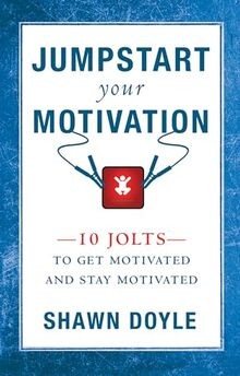 Jumpstart Your Motivation: 10 Jolts To Get Motivated and... | Buch | Zustand gut