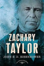John S D Eisenhower Zachary Taylor (Microfilm)