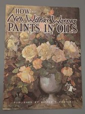 How Nell Walker Warner Paints Oils By Walter Foster Art Books 82