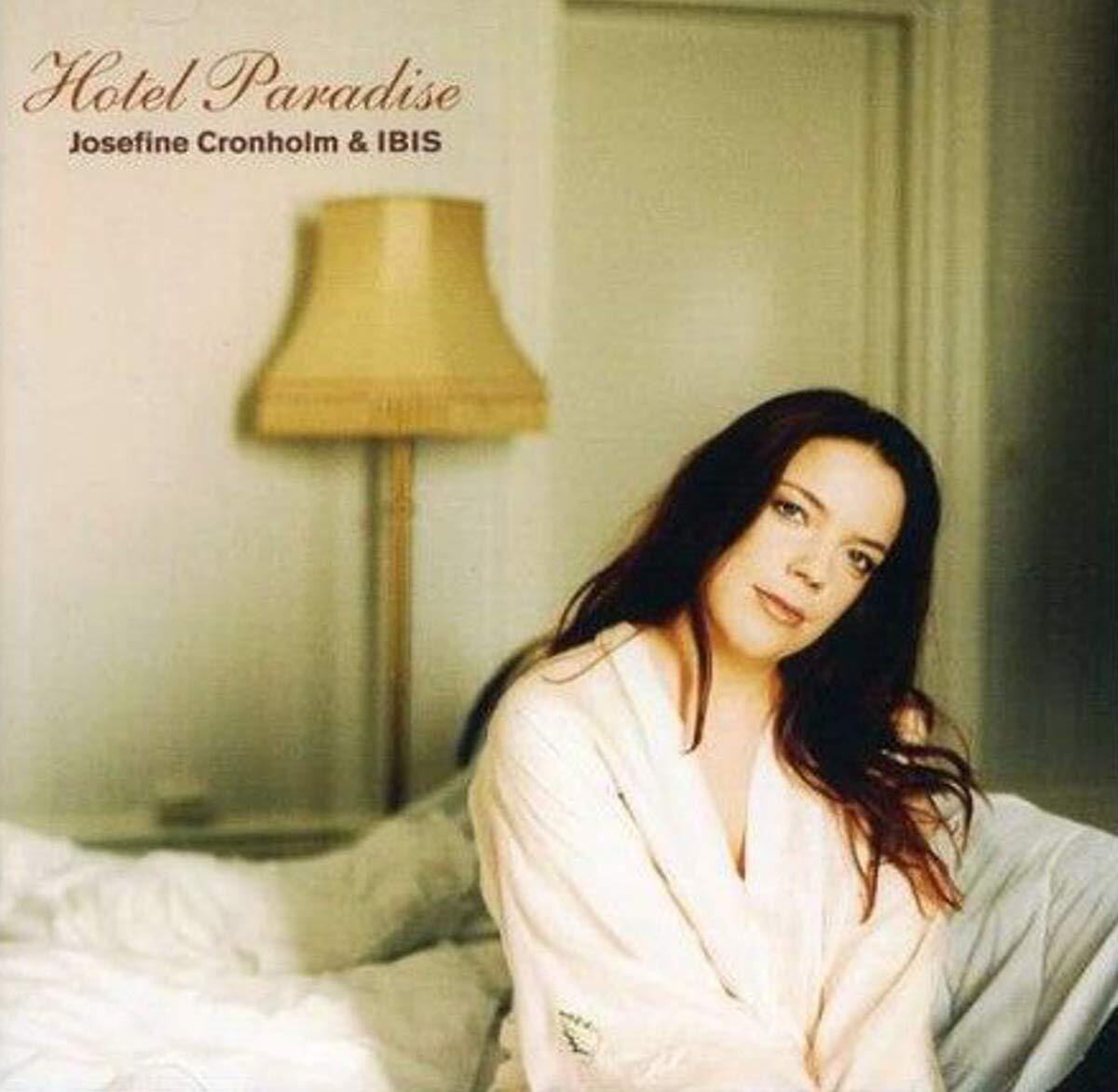 Josefine Cronholm Ibis Hotel Paradise (CD)