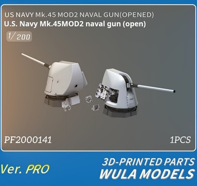 WULA MODELS PF2000141   1/200 US Navy Mk.45 Mod.2 Naval Gun Opened 3D Printed