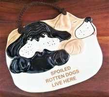 Smoky Mountain Pottery Dog Wall Hanging Plaque Spoiled Rotten Dogs Live Here