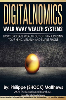 DIGITALNOMICS - Walk Away Wealth Systems: How to Create - Paperback NEW Matthews