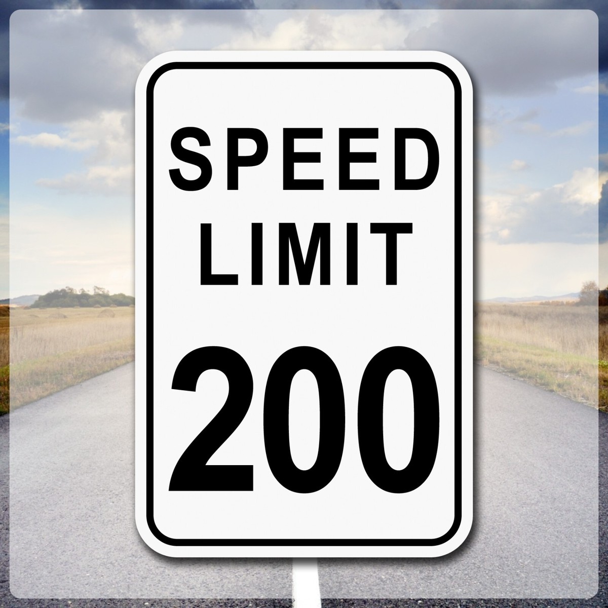 Speed Limit 200 12x18 Inch Metal Sign Street Road Traffic