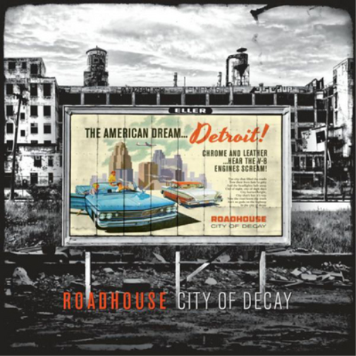 Roadhouse City of Decay (CD) Album