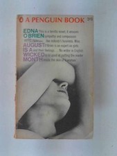 August is a Wicked Month By Edna O'Brien