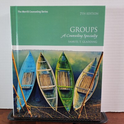 Groups: A Counseling Specialty (7th Edition) - Hardcover -
