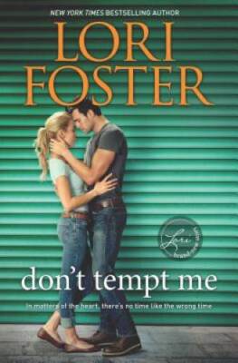 Dont Tempt Me: A Novel - Hardcover By Foster, Lori - GOOD