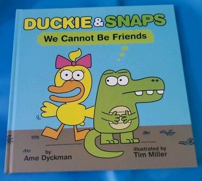 Duckie & Snaps: We Cannot Be Friends