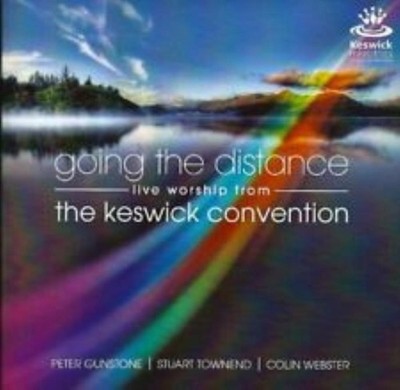 Going The Distance - Live Worship From The Keswick Convention Peter Gunstone CD