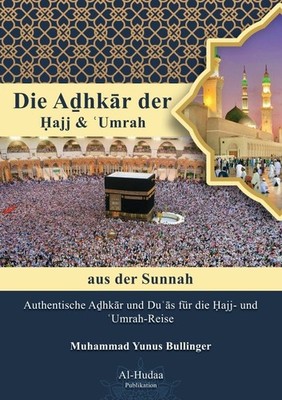 Dua-Buch für Hajj und Umrah | Die Adhkar der Hajj & Umrah | in Taschengröße