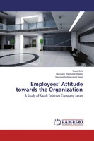 Employees' Attitude Towards The Organization Saud Ilahi (U. A.) Taschenbuch 2014