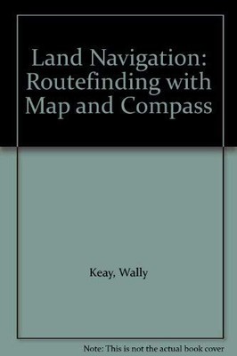 Land Navigation: Routefinding with Map and C... by Duke of Edinburgh's  Hardback