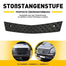 Für Mercedes Sprinter W906 Stossstange Vorne Mitte Oben Trittbrett A9068850411 Für Mercedes Sprinter W906 Stossstange Vorne Mitte Oben Trittbrett A9068850411