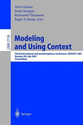 Modeling and Using Context Varol Akman