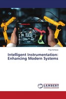 Intelligent Instrumentation: Enhancing Modern Systems Puja Acharya Taschenbuch