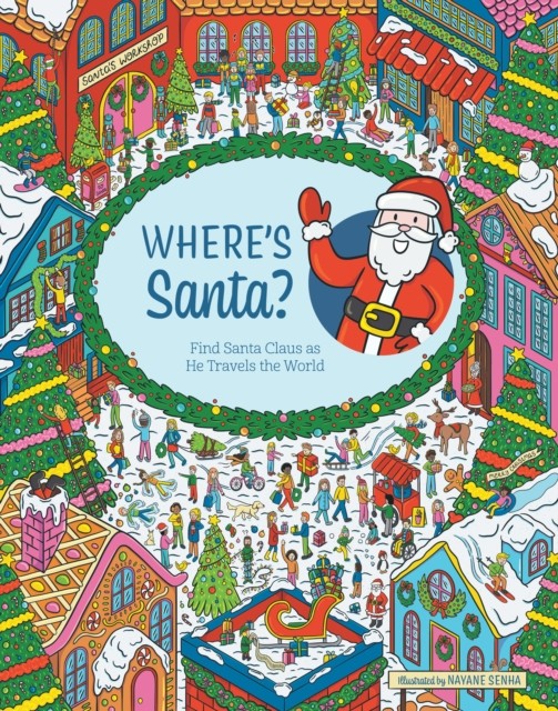 Where's Santa: Find Santa Claus as He by Books (Ed) Chartwell (HB 2025) - Image 6