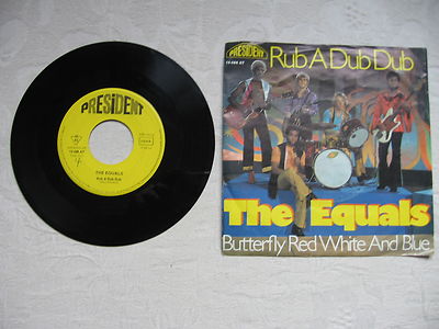 The Equals Rub A Dub Dub / Butterfly Red White And Blue Single 7'' von PRESIDENT