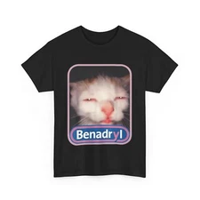 Benadryl Meme Cat T-shirt, Benny Cute & Funny T-Shirt