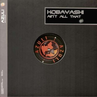 Kobayashi - Ain't All That 12'' Vinyl Electronic Progressive House, House 23615