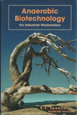 Anaerobic Biotechnology for Industrial Wastewaters