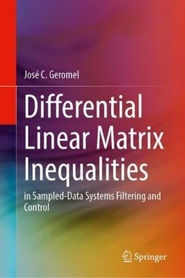 Differential Linear Matrix Inequalities: In Sampled-Data Systems Filtering and C