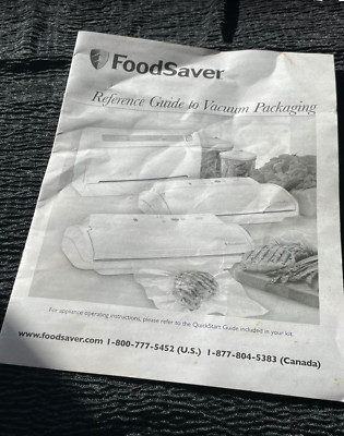 Reference Guide ONLY FoodSaver Vacuum Packaging Paperwork Use Care 2007 Sunbeam
