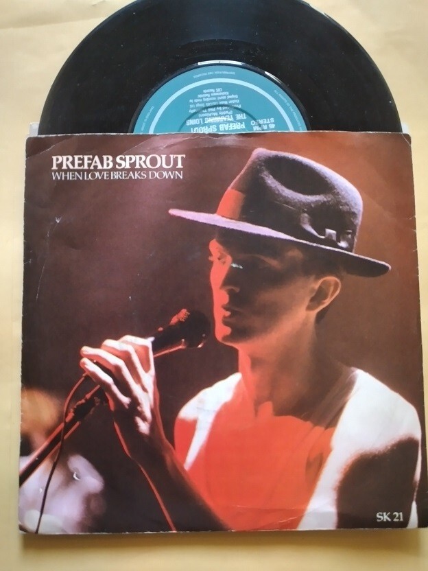 when love breaksdown(12”)/prefab sprout When Love Breaks Down - song and lyrics by Prefab Sprout