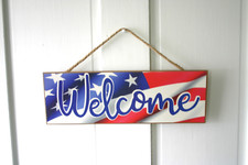 Patriotic 15" Welcome Red White and Blue July 4th Independence Hanging Sign