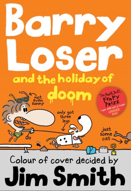 Barry Loser and the Holiday of Doom by Jim Smith (Paperback Book)