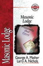 George Mather Larry A. Nichols Masonic Lodge (Paperback)