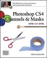 Photoshop CS4 Channels and Masks On..., Deke Mcclelland