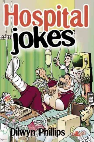 Hospital Jokes-Dilwyn Phillips - Foto 1 di 1