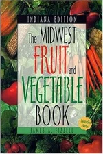 Midwest Fruit and Vegetable Book Perfect James A. Fizzell