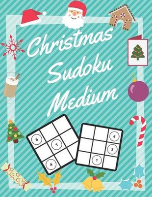 Christmas Sudoku Medium: 100 Pages With Sudokus On Medium Level - Solve And Rela