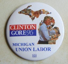 Bill Clinton 1996 Michigan labor campaign pin button political