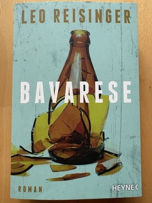 Leo Reisinger - Bavarese (Taschenbuch)