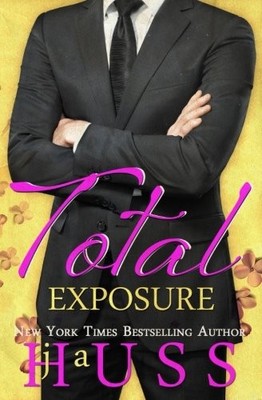 TOTAL EXPOSURE (JORDAN'S GAME) (VOLUME 1) By J A Huss **BRAND NEW**