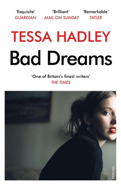 Bad Dreams And Other Stories | Tessa Hadley | Englisch | Taschenbuch | 224 S.-image