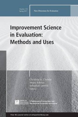 Improvement Science in Evaluation: Methods and Uses: New Directions  - VERY GOOD