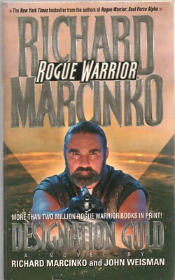 ROGUE WARRIOR DESTINATION GOLD by RICHARD MARCINKO Pocket Books