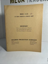 HOLMES PROJECTOR COMPANY REX 11A 16mm Parts & Price List Original Rare Vintage