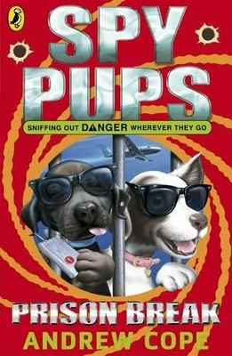Spy Pups: Prison Break by Cope  New 9780141326047 Fast Free Shipping=-