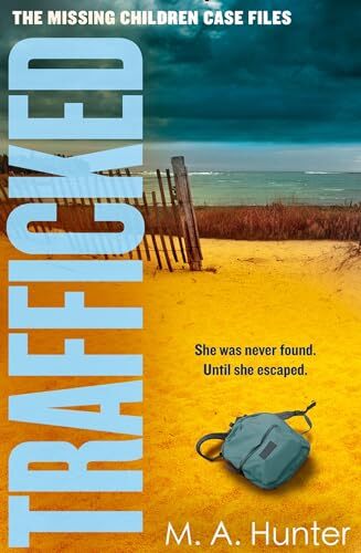TRAFFICKED: An utterly gripping and twisty crime by M. A. Hunter (PB 2021) - Image 5
