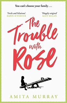 The Trouble with Rose: The Most Hilarious and Heartwarmi... | Buch | Zustand gut