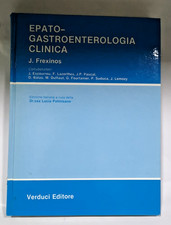 Epato-Gastroenterologia Clinica di J. Frexinos libro di medicina Verduci 1986