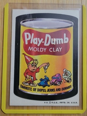 1974 Topps Play Dumb Moldy Clay Wacky Packs 