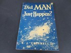 Did Man Just Happen? by W. A. Criswell 1966 4th Printing Creationism PB