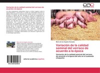 Maria De Los Angeles Gonzalez | VariacióN De La Calidad Seminal Del Verraco...
